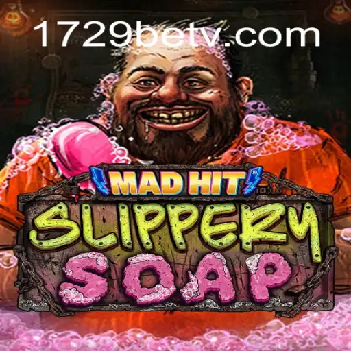 Descubra o Mundo do Jogo MadHitSlipperySoap em 1729bet.com